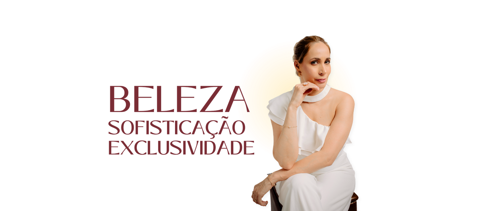 Beleza com sofisticação, naturalidade e exclusividade